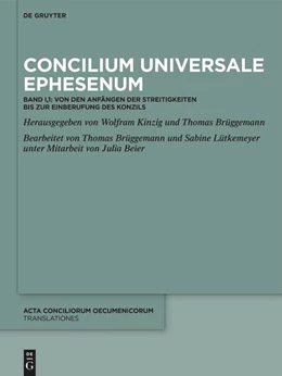 Abbildung von Kinzig / Brüggemann | Concilium Universale Ephesenum | 1. Auflage | 2024 | beck-shop.de