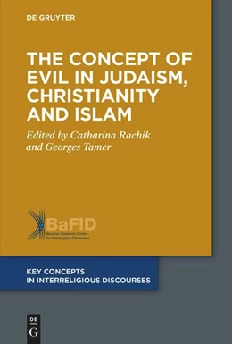 Abbildung von Rachik / Tamer | The Concept of Evil in Judaism, Christianity and Islam | 1. Auflage | 2024 | 16 | beck-shop.de