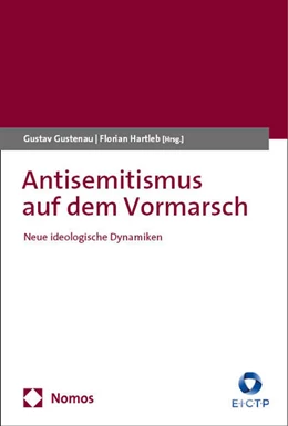 Abbildung von Gustenau / Hartleb (Hrsg.) | Antisemitismus auf dem Vormarsch | 1. Auflage | 2024 | beck-shop.de
