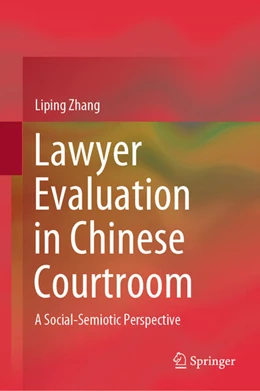 Abbildung von Zhang | Lawyer Evaluation in Chinese Courtroom | 1. Auflage | 2024 | beck-shop.de