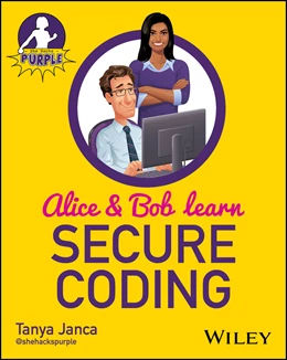 Abbildung von Janca | Alice and Bob Learn Secure Coding | 1. Auflage | 2025 | beck-shop.de