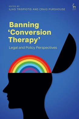 Abbildung von Trispiotis / Purshouse | Banning 'Conversion Therapy' | 1. Auflage | 2025 | beck-shop.de