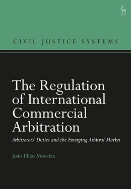 Abbildung von Moreira / Hodges | The Regulation of International Commercial Arbitration | 1. Auflage | 2026 | beck-shop.de