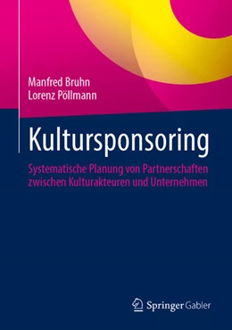 Abbildung von Pöllmann / Bruhn | Kultursponsoring | 1. Auflage | 2025 | beck-shop.de