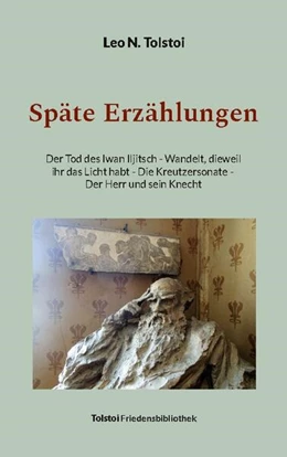 Abbildung von Tolstoi / Bürger | Späte Erzählungen | 1. Auflage | 2024 | beck-shop.de