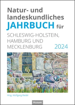 Abbildung von Riedel | Natur- und landeskundliches Jahrbuch für Schleswig-Holstein, Hamburg und Mecklenburg 2024 | 1. Auflage | 2024 | beck-shop.de