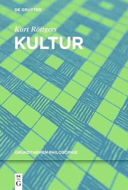 Abbildung von Röttgers | Kultur | 1. Auflage | 2024 | beck-shop.de