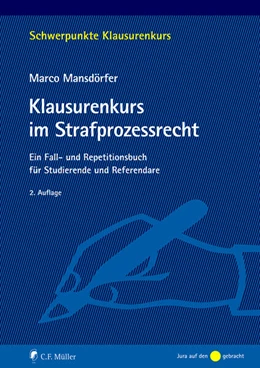 Abbildung von Mansdörfer | Klausurenkurs im Strafprozessrecht | 2. Auflage | 2024 | beck-shop.de