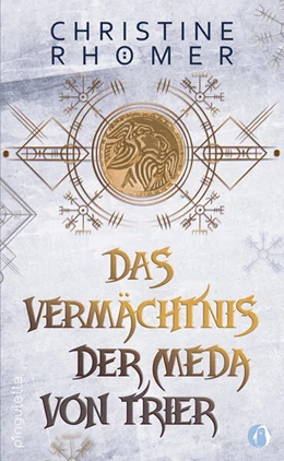 Abbildung von Rhömer | Das Vermächtnis der Meda von Trier | 1. Auflage | 2024 | beck-shop.de