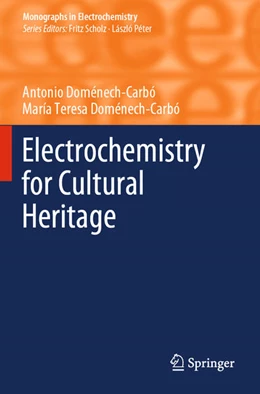 Abbildung von Doménech-Carbó | Electrochemistry for Cultural Heritage | 1. Auflage | 2024 | beck-shop.de