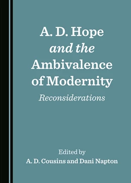 Abbildung von Cousins / Napton | A. D. Hope and the Ambivalence of Modernity | 1. Auflage | 2024 | beck-shop.de