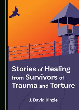 Abbildung von Kinzie | Stories of Healing from Survivors of Trauma and Torture | 1. Auflage | 2024 | beck-shop.de