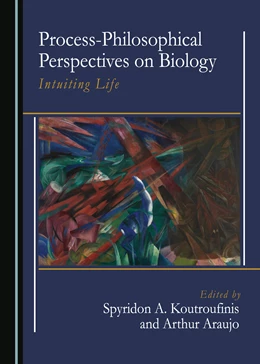 Abbildung von Koutroufinis / Araujo | Process-Philosophical Perspectives on Biology | 1. Auflage | 2024 | beck-shop.de