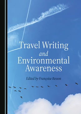 Abbildung von Besson | Travel Writing and Environmental Awareness | 1. Auflage | 2024 | beck-shop.de