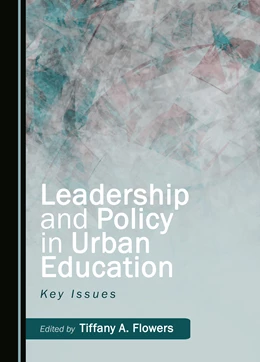 Abbildung von Flowers | Leadership and Policy in Urban Education | 1. Auflage | 2024 | beck-shop.de