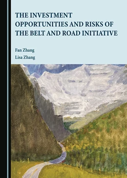 Abbildung von Zhang | The Investment Opportunities and Risks of the Belt and Road Initiative | 1. Auflage | 2024 | beck-shop.de