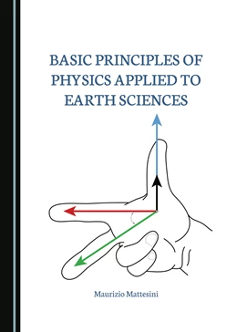 Abbildung von Mattesini | Basic Principles of Physics Applied to Earth Sciences | 1. Auflage | 2024 | beck-shop.de