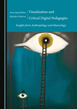 Abbildung von Apostolidou / Cholevas | Visualization and Critical Digital Pedagogies | 1. Auflage | 2024 | beck-shop.de