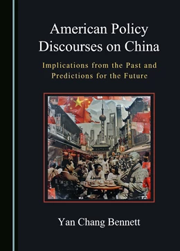 Abbildung von Bennett | American Policy Discourses on China | 1. Auflage | 2024 | beck-shop.de