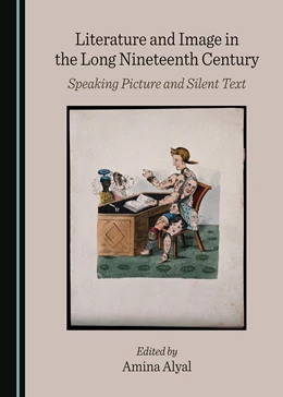 Abbildung von Alyal | Literature and Image in the Long Nineteenth Century | 1. Auflage | 2024 | beck-shop.de