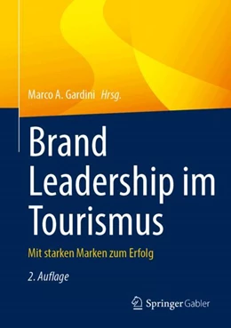 Abbildung von Gardini | Brand Leadership im Tourismus | 2. Auflage | 2025 | beck-shop.de