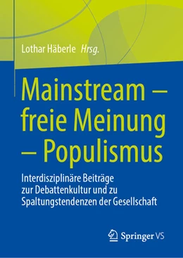 Abbildung von Häberle | Mainstream – freie Meinung – Populismus | 1. Auflage | 2025 | beck-shop.de