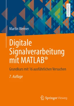 Abbildung von Werner | Digitale Signalverarbeitung mit MATLAB® | 7. Auflage | 2025 | beck-shop.de