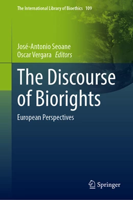 Abbildung von Seoane / Vergara | The Discourse of Biorights | 1. Auflage | 2024 | 109 | beck-shop.de