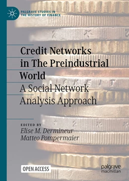 Abbildung von Dermineur / Pompermaier | Credit Networks in The Preindustrial World | 1. Auflage | 2024 | beck-shop.de