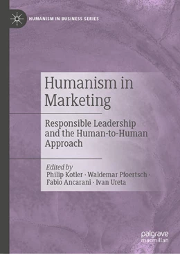 Abbildung von Kotler / Pfoertsch | Humanism in Marketing | 1. Auflage | 2024 | beck-shop.de