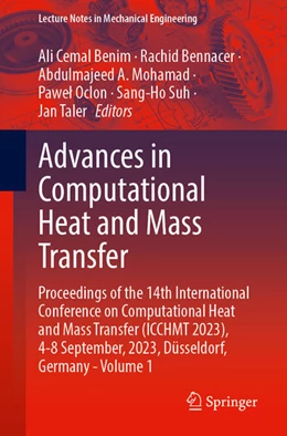 Abbildung von Benim / Bennacer | Advances in Computational Heat and Mass Transfer | 1. Auflage | 2024 | beck-shop.de