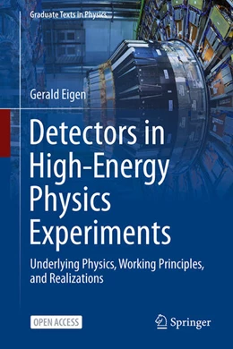 Abbildung von Eigen | Detectors in High-Energy Physics Experiments | 1. Auflage | 2025 | beck-shop.de