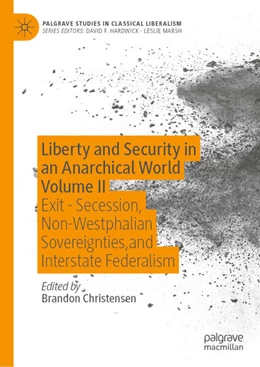 Abbildung von Christensen | Liberty and Security in an Anarchical World Volume II | 1. Auflage | 2024 | beck-shop.de