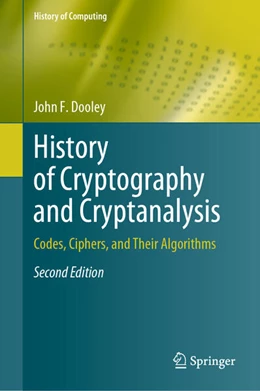 Abbildung von Dooley | History of Cryptography and Cryptanalysis | 2. Auflage | 2024 | beck-shop.de