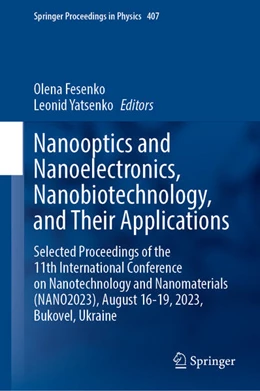 Abbildung von Fesenko / Yatsenko | Nanooptics and Nanoelectronics, Nanobiotechnology, and Their Applications | 1. Auflage | 2024 | 312 | beck-shop.de