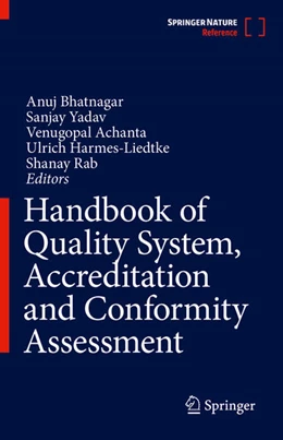 Abbildung von Bhatnagar / Yadav | Handbook of Quality System, Accreditation and Conformity Assessment | 1. Auflage | 2024 | beck-shop.de