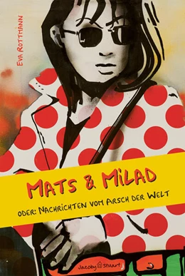 Abbildung von Rottmann | Mats & Milad | 1. Auflage | 2024 | beck-shop.de