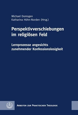 Abbildung von Domsgen / Höhn-Norden | Perspektivverschiebungen im religiösen Feld | 1. Auflage | 2024 | beck-shop.de