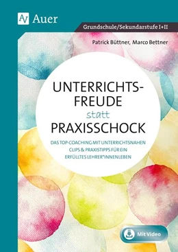 Abbildung von Bettner / Büttner | Unterrichtsfreude statt Praxisschock | 1. Auflage | 2025 | beck-shop.de