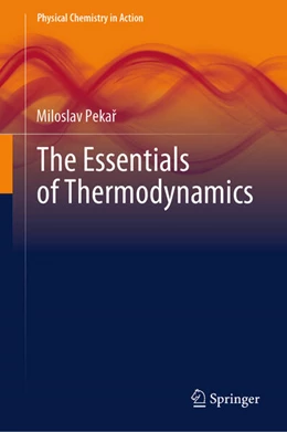 Abbildung von Pekar | The Essentials of Thermodynamics | 1. Auflage | 2024 | beck-shop.de