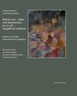 Abbildung von Schwanz | Nichts und - alles; und dazwischen an zu oft ... Vergeßnes rührend | 1. Auflage | 2024 | beck-shop.de
