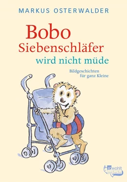 Abbildung von Osterwalder | Bobo Siebenschläfer wird nicht müde | 1. Auflage | 2024 | beck-shop.de