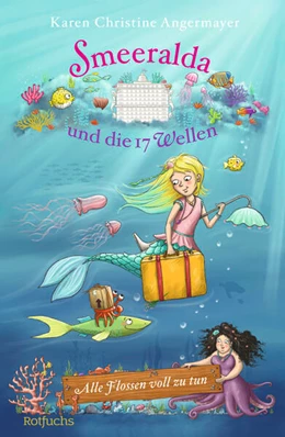 Abbildung von Angermayer | Smeeralda und die 17 Wellen: Alle Flossen voll zu tun | 1. Auflage | 2024 | beck-shop.de
