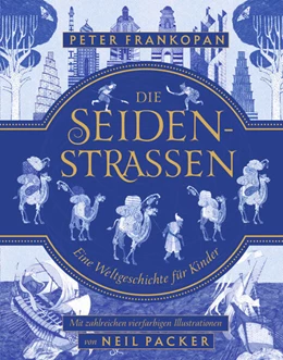 Abbildung von Frankopan | Die Seidenstraßen | 1. Auflage | 2024 | beck-shop.de