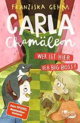 Abbildung von Gehm | Carla Chamäleon: Wer ist hier der Big Boss? | 1. Auflage | 2024 | beck-shop.de