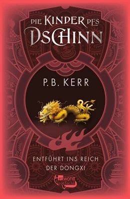 Abbildung von Kerr | Die Kinder des Dschinn: Entführt ins Reich der Dongxi | 1. Auflage | 2024 | beck-shop.de