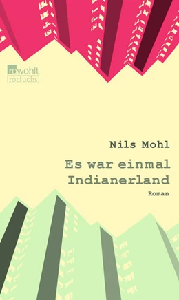 Abbildung von Mohl | Es war einmal Indianerland | 1. Auflage | 2024 | beck-shop.de