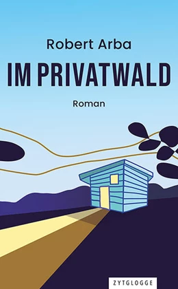 Abbildung von Arba | Im Privatwald | 1. Auflage | 2024 | beck-shop.de