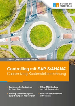 Abbildung von Unkelbach / Munzel | Controlling mit SAP S/4HANA - Customizing Kostenstellenrechnung | 1. Auflage | 2024 | beck-shop.de
