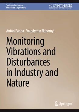 Abbildung von Panda / Nahornyi | Monitoring Vibrations and Disturbances in Industry and Nature | 1. Auflage | 2024 | beck-shop.de